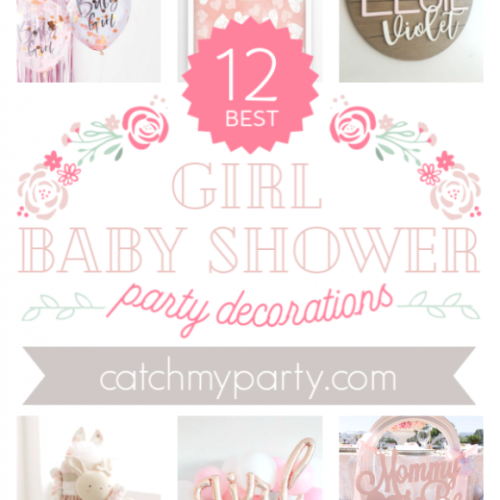 12 Gorgeous Girl Baby Shower Decorations You Must See!